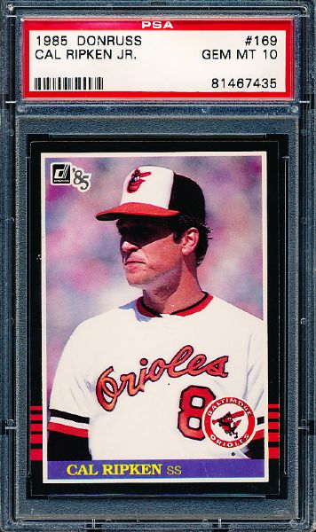 1985 Donruss Baseball- #169 Cal Ripken Jr.- PSA Gem Mint 10 