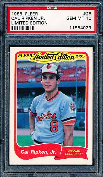 1985 Fleer Limited Edition Baseball- #28 Cal Ripken Jr.- PSA Gem Mint 10