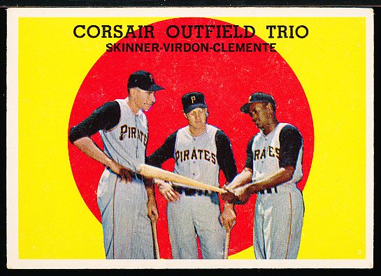 1959 Topps Bb- #543 Corsair Outfield Trio- Clemente!