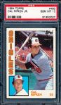 1984 Topps Baseball- #490 Cal Ripken Jr.- PSA Gem Mint 10 