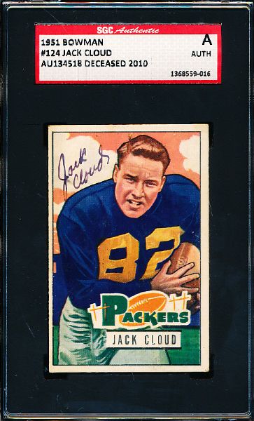 1951 Bowman Fb- #124 Jack Cloud, Packers- Autographed Card- SGC Certified Authentic & Holdered