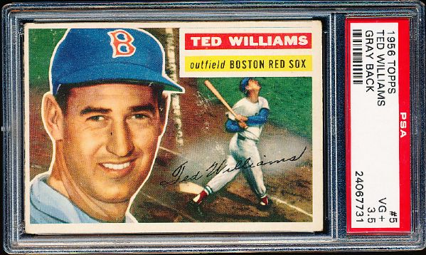 1956 Topps Baseball- #5 Ted Williams, Red Sox- PSA Vg+ 3.5- Gray Back