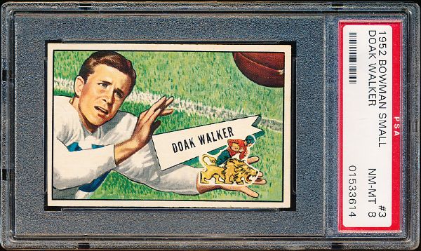 1952 Bowman Football Small- #3 Doak Walker, Lions- PSA Nm-Mt 8