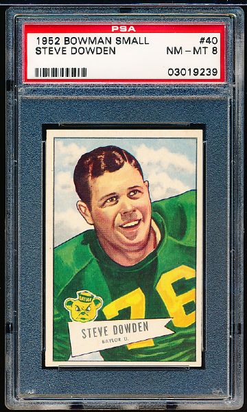 1952 Bowman Football Small- #40 Steve Dowden, Packers- PSA Nm-Mt 8