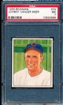 1950 Bowman Baseball- #79 Johnny Vander Meer, Cubs- PSA Nm 7 