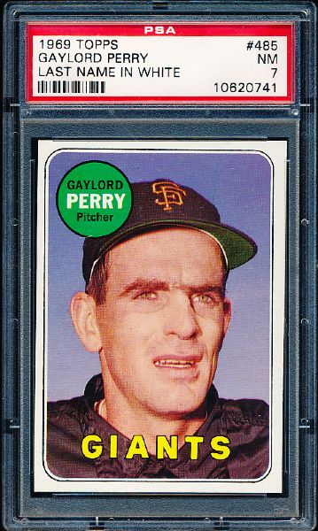 1969 Topps Baseball- #485 Gaylord Perry, Giants (White Letter Variation)- PSA NM 7
