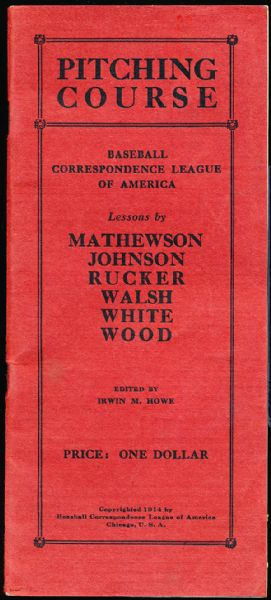 1914 Baseball Correspondence League of America Pitching Course, Edited by Irwin Howe