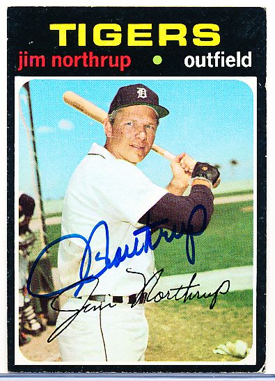1971 Topps Bsbl. #265 Jim Northrup, Tigers- Autographed