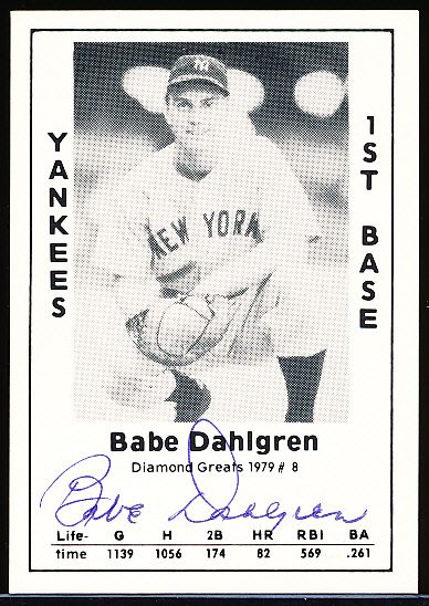 1979 Diamond Greats Bsbl. #8 Babe Dahlgren, Yankees- Autographed