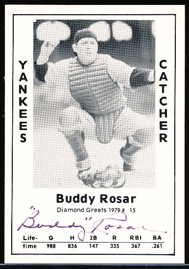 1979 Diamond Greats Bsbl. #15 Buddy Rosar, Yankees- Autographed