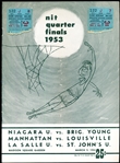 March 9, 1953 NIT College Bskbl. Tournament Quarter-Finals Triple-Header Program with 2 Ticket Stubs!