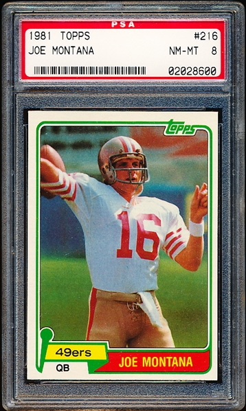 1981 Topps Football- #216 Joe Montana, 49ers- Rookie! PSA Nm-Mt 8 