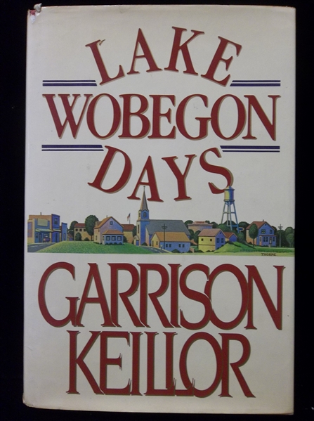 1985 Lake Wobegon Days by Garrison Keillor- Auto’d by Keillor