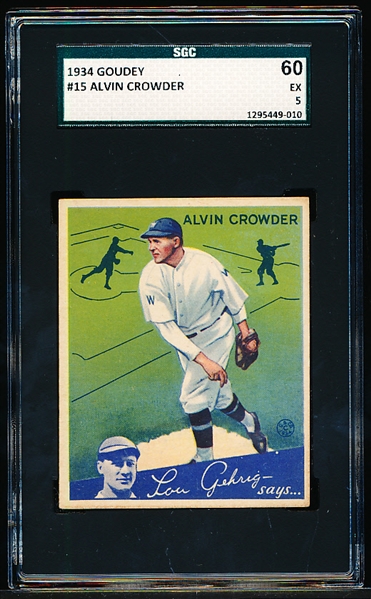 1934 Goudey Baseball- #15 Alvin Crowder, Washington- SGC 60 (Ex 5)