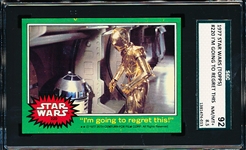 1977 Topps “Star Wars”- #220 I’m going to regret this!” (C3PO & R2D2)- SGC Graded 92 (NM/MT+ 8.5)