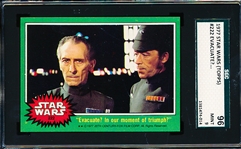 1977 Topps “Star Wars”- #222 “Evacuate? In our moment of triumph?”- SGC Graded 96 (Mint 9)