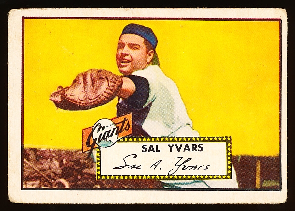 1952 Topps Bb- Hi#- #338 Sal Yvars, Giants