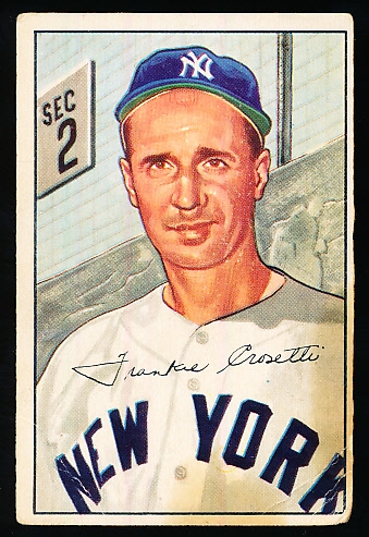 1952 Bowman Bb- #252 Frank Crosetti, Yankees