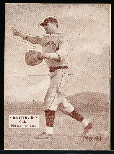 1934-36 Batter Up Bb (R318)- #41 Gus Suhr, Pirates- sepia color.