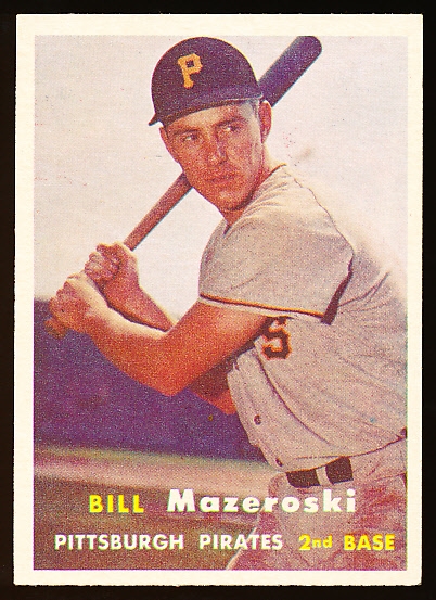 1957 Topps Bb- #24 Bill Mazeroski RC, Pirates
