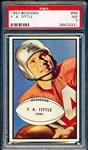 1953 Bowman Football- #56 Y.A. Tittle, 49ers- PSA NM 7