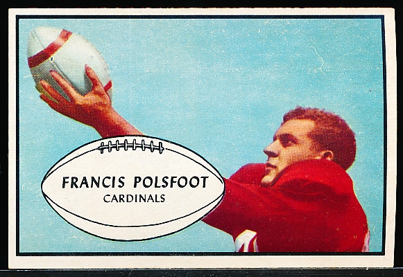 1953 Bowman Football- #7 Francis Polsfoot, Cardinals