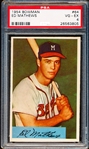 1954 Bowman Baseball- #64 Ed Mathews, Braves- PSA Vg-Ex 4 