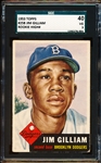 1953 Topps Baseball- #258 Jim Gilliam, Dodgers- SGC 40 (Vg 3)- Hi# Rookie!