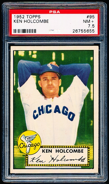 1952 Topps Baseball- #95 Ken Holcombe, White Sox- PSA NM+ 7.5