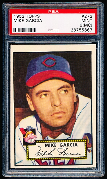 1952 Topps Baseball- #272 Mike Garcia, Indians- PSA Mint 9(MC)