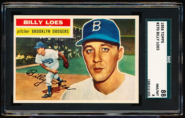 1956 Topps Baseball- #270 Billy Loes, Dodgers- SGC 88 (Nm/Mt 8)