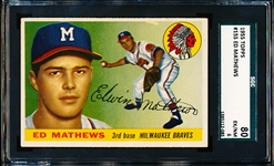 1955 Topps Baseball- #155 Ed Mathews, Braves- SGC 80 (Ex/NM 6)- 60/40