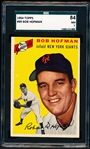 1954 Topps Baseball- #99 Bob Hofman, Giants- SGC 84 (NM 7)