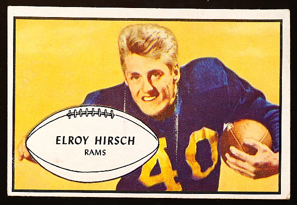 1953 Bowman Fb- #22 Elroy Hirsch, Rams- Hall of Famer! 