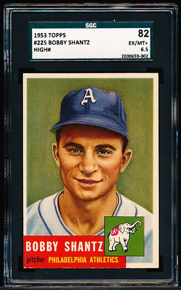 1953 Topps Baseball- #225 Bobby Shantz, Phil A’s- SGC 82 (ExMt+ 6.5)- Hi# SP! 