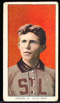 1909-11 T206 Bb- Criger, St. Louis Amer.- Sweet Caporal 150 back.