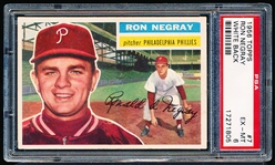 1956 Topps Baseball- #7 Negray, Phillies- PSA Ex-Mt 6 – White back