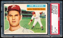 1956 Topps Baseball- #114 Jim Owens, Phillies – PSA Ex-Mt 6 – gray back