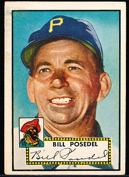 1952 Topps Baseball Hi#- #361 Bill Posedel, Pirates