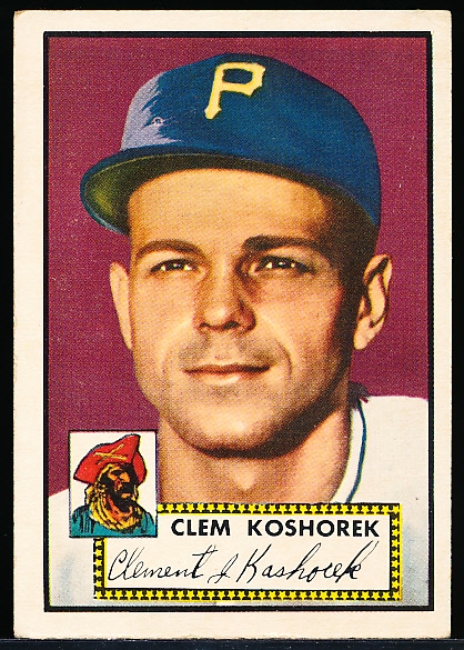 1952 Topps Baseball Hi#- #380 Clem Koshorek, Pirates