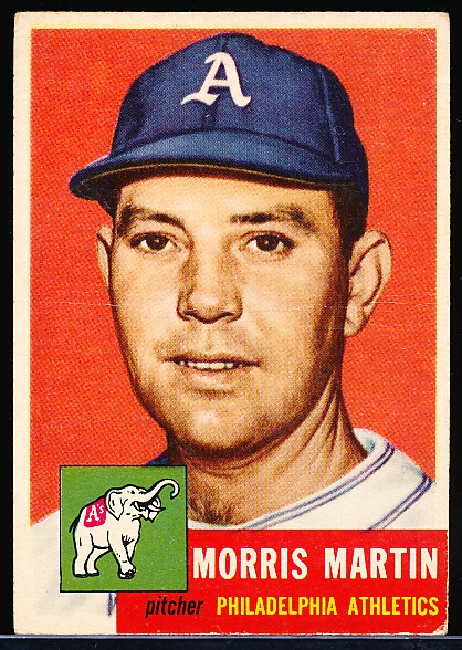 1953 Topps Baseball- Hi#- #227 Morrie Martin, Phil A’s- SP
