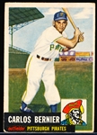 1953 Topps Baseball- Hi#- #243 Carlos Bernier, Pirates