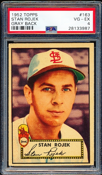 1952 Topps Baseball- “Gray Back”- #163 Stan Rojek, Browns- PSA Vg-Ex 4