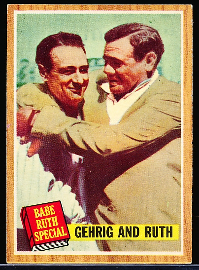 1962 Topps Baseball- #140 Gehrig and Ruth- Green Tint!