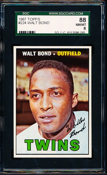 1967 Topps Baseball- #224 Walt Bond, Twins- SGC 88 (Nm-Mt 8)