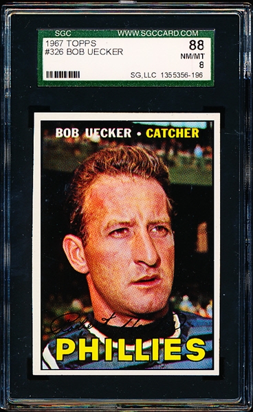 1967 Topps Baseball- #326 Bob Uecker, Phillies- SGC 88 (Nm-Mt 8)