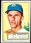 1952 Topps Baseball- #198 Phil Haugstad, Dodgers
