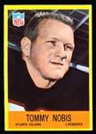 1967 Philly Fb- #7 Tommy Nobis RC, Falcons