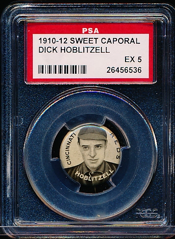 1910-12 P2 Sweet Caporal Baseball Pin- Dick Hoblitzell, Cinc. Reds- PSA Ex 5