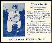 1950 V362 Big League Stars Baseball- #22 Gino Cimoli, Montreal Royals